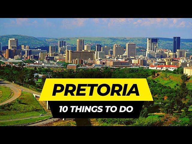 Top 10 Things to do in Pretoria 2024 | South Africa Travel Guide