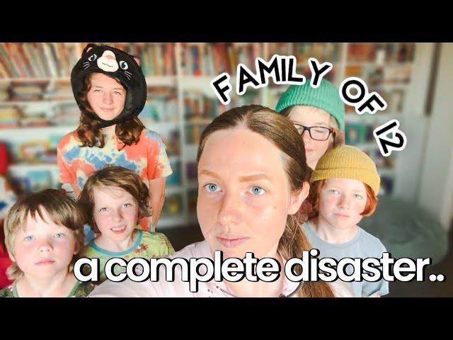 A COMPLETE DISASTER.. | Family of 12 w/ Twins + Triplets