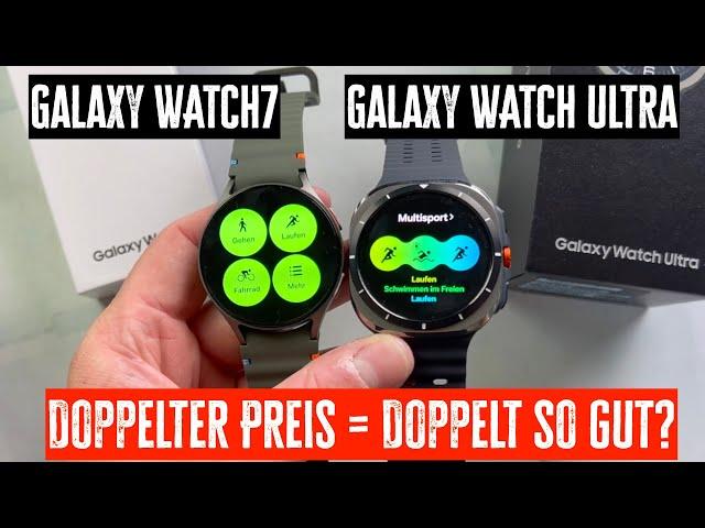 Galaxy Watch7 vs. Ultra: ALLE Unterschiede! Doppelter Preis = Doppelt so gut?