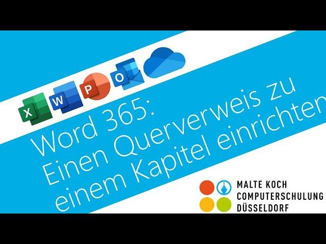 Word 365: Einen Querverweis zu einem Kapitel einrichten