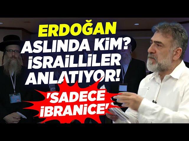 Erdoğan Aslında Kim? İsrailliler Anlatıyor! 'Sadece İbranice' | Gazeteci Mustafa Hoş | Olağan İşler