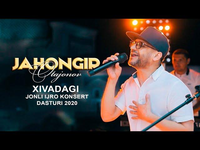 Jahongir Otajonov - Xivadagi jonli ijro konsert dasturi 2020