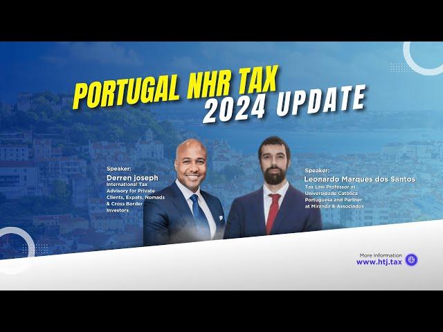 Portugal NHR Tax (Critical 2024 Updates)