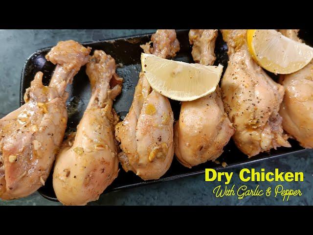 Dry Lemon  Chicken with Garlic & Pepper | Easy and Quick Starter | ਸੁੱਕਾ ਚਿਕਨ