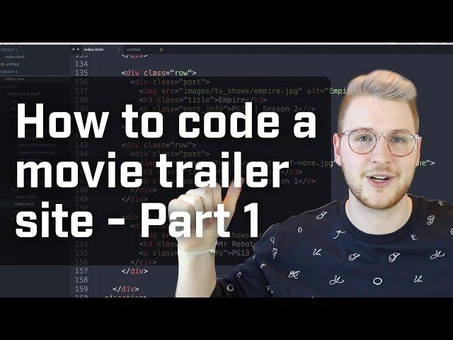 How to Code a Movie Trailer Site - Part 1 (Week 4 of 12)