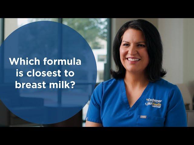 Which formula is closest to breast milk?