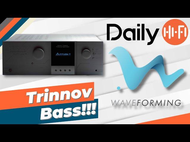 Trinnov Bass Technology Waveforming!