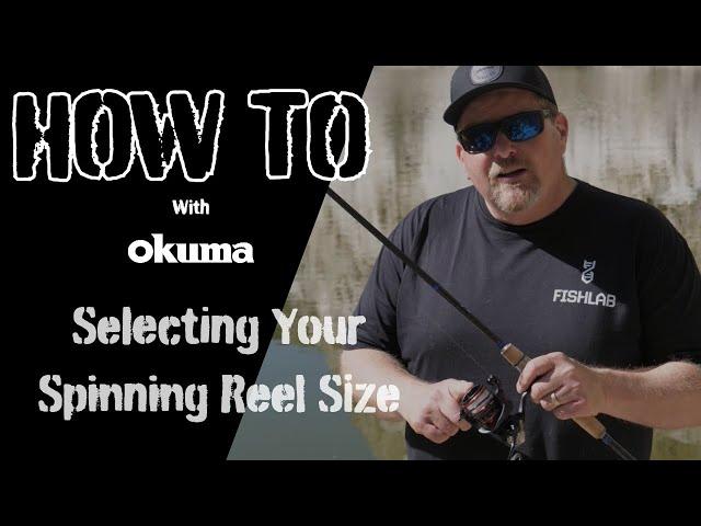 Okuma How To | Selecting Your Spinning Reel Size