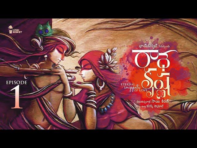 Radhe Krishna | Eternal Snippets of Love | Podcast Episode 01/10 | Chai Bisket Stories | Chai Bisket