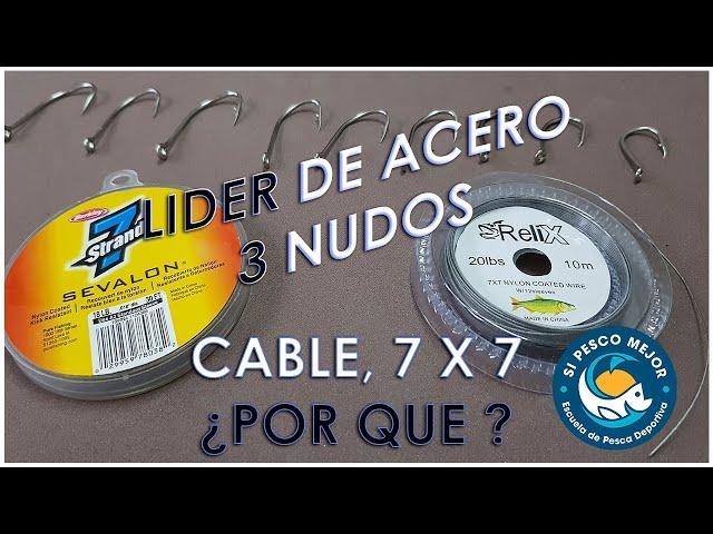 LIDER DE ACERO DE PESCA 7X7 !!! MAS 3 NUDOS