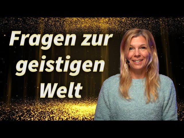 Fragen zur geistigen Welt - Christiane Hansmann