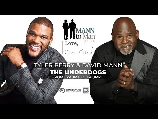 Mann to Man Ep.3 w/ Special Guest Tyler Perry