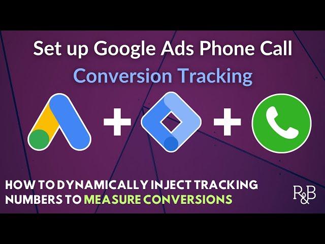 Google Ads Phone Call Conversion Tracking Tutorial (with google tag manager)