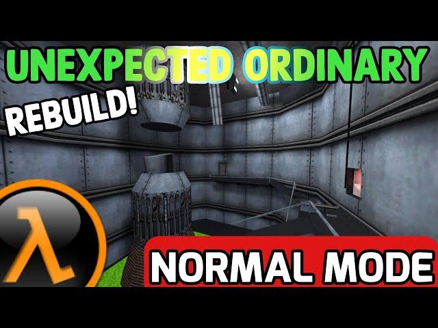  NEW!  Half-Life: Unexpected Ordinary Rebuild (Normal Mode) - Full Walkthrough