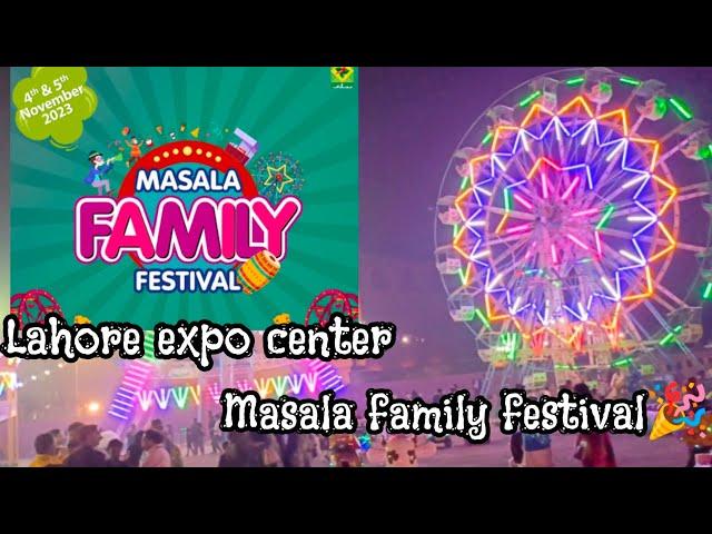 Lahore Expo center Masala Family festival 4th and 5th of November 2023! Enjoy •  Beauty and Food