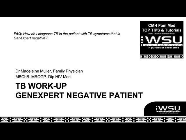 Top Tip: TB workup in GeneXpert negative patient