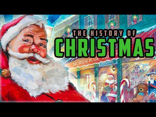 The History of Christmas!