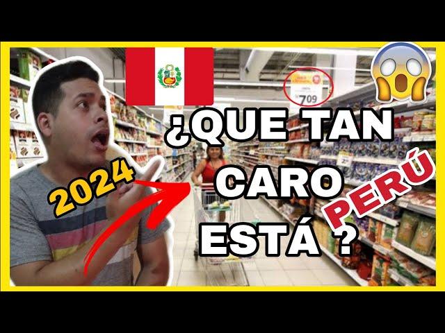 SUPERMERCADO en PERU | PRECIOS 2024 todo caro ¿CUÁNTO CUESTA hacer MERCADO EN PERÚ en 2024 ? 