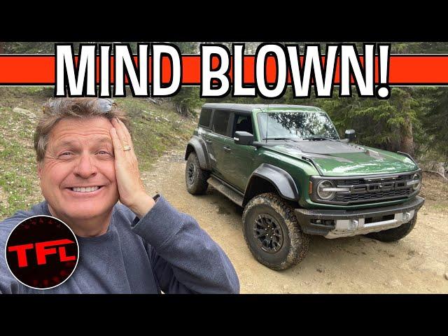 I Got My Hands On The New Ford Bronco Raptor & Immediately Took It Off-Road - It Blew My Mind!