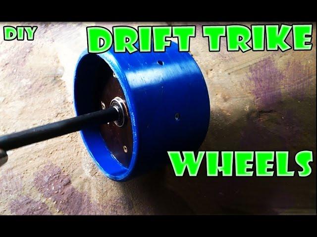 How to make DRIFT TRIKE wheels - The cheapest way