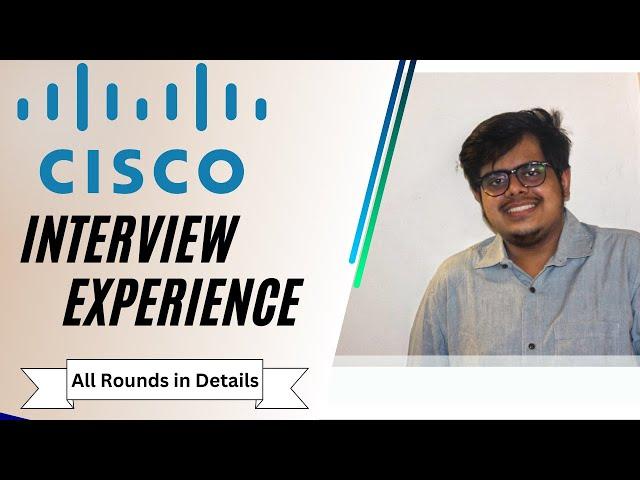 Cisco Interview Experience 2023 | Cisco Interview Questions And Answers