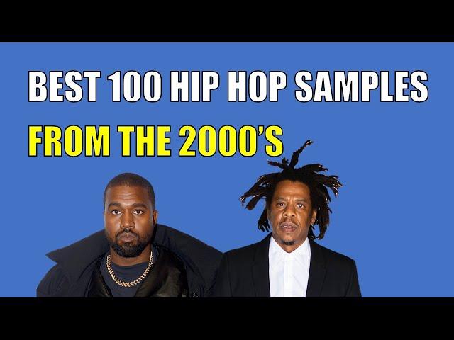 Best 100 Hip Hop Samples From The 2000's