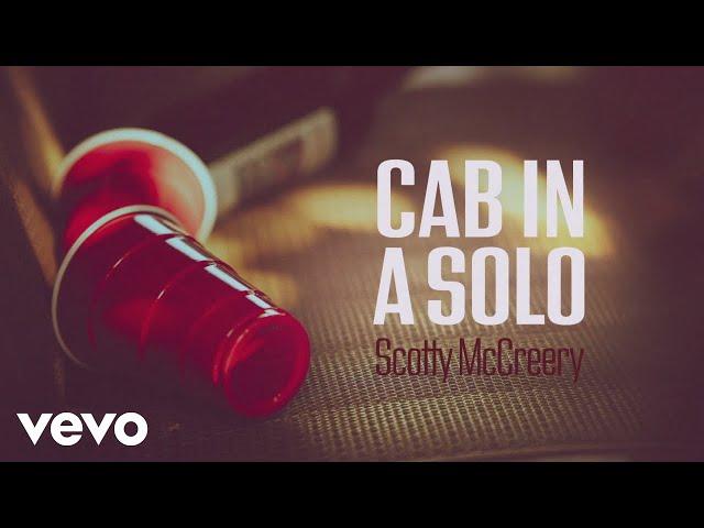 Scotty McCreery - Cab In A Solo