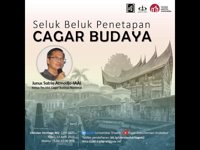 Obrolan Heritage #62 - Seluk Beluk Penetapan Cagar Budaya