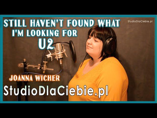 U2 - I Still Haven't Found What I'm Looking For (cover by Joanna Wicher) #1702