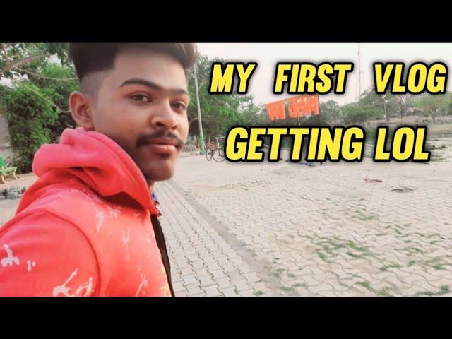 MY    FIRST   VLOG     GETTING   LOL    // NEW   VLOG  // @souravjvlogs #vlog