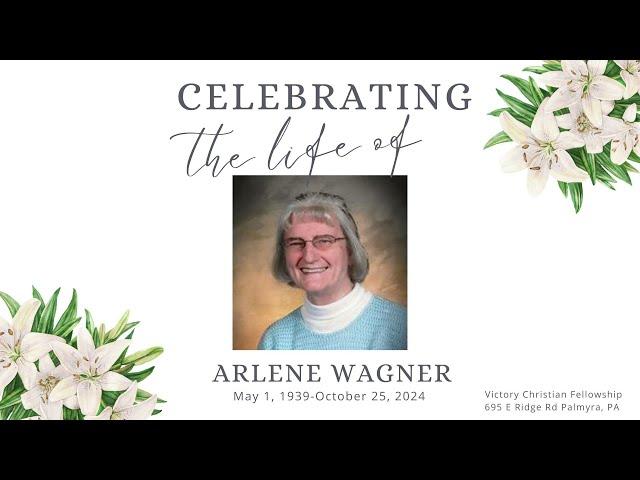 11/1/24- Celebration of Life Ms. Arlene Wagner