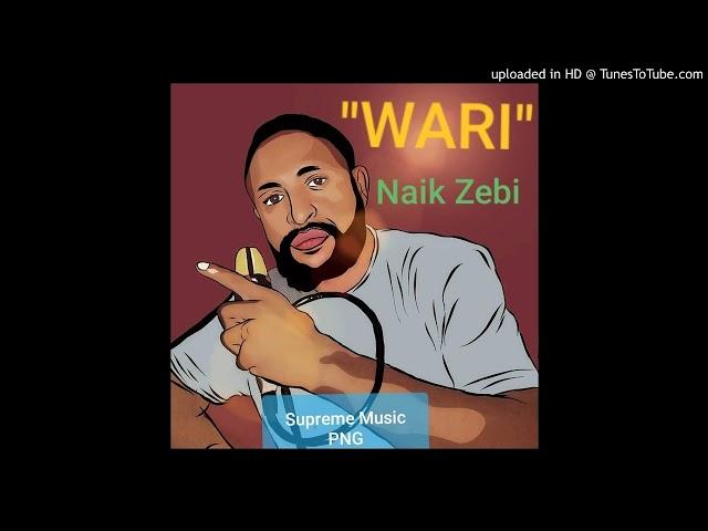 Wari- Naik Zebi (2019)