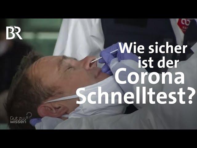 Wie sicher sind Corona-Schnelltests? | Gut zu wissen | BR | COVID-19 | Pandemie