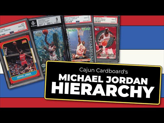 Breaking down Michael Jordan's BEST cards | @cajuncardboard's MJ Hierarchy explained