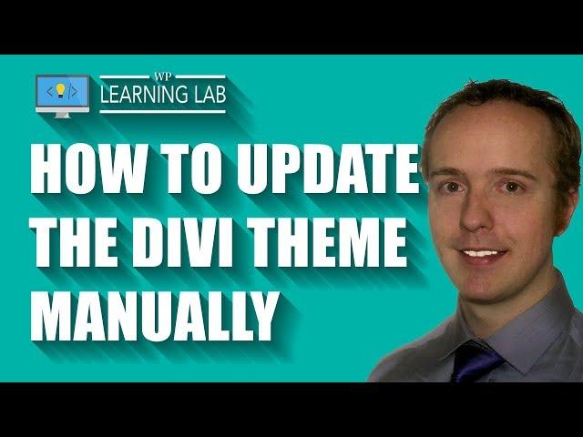 How To Update Divi 3.0 Theme - Manually Update Premium Themes