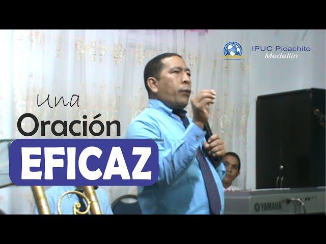 Una Oración eficaz - Jorge Elías Simanca