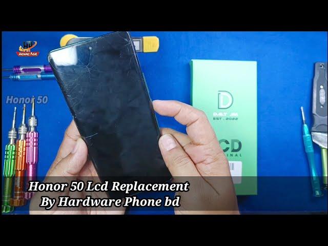 Honor 50 || NTH-NX9 || Display Replacement By || Hardware Phone bd