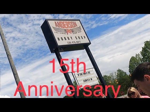 Anderson RC  15th anniversary customer appreciation day, ￼￼￼