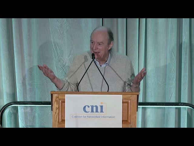 Opening Plenary: Key Developments and Plans in the Networked Information World: A CNI Perspective