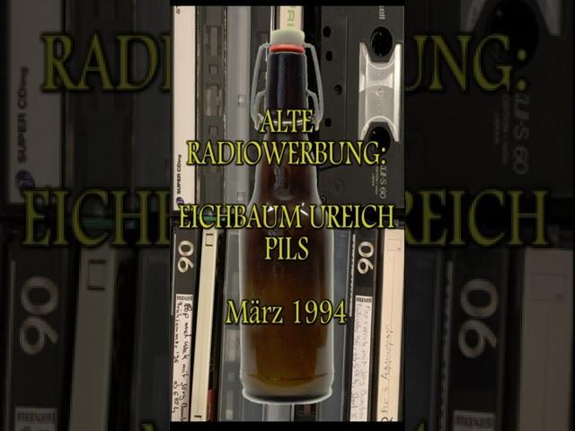 Alte Radiowerbung: Eichbaum Ureich Pils, März 1994 #shorts #eichbaum #bier #mannheim #ureich #pils