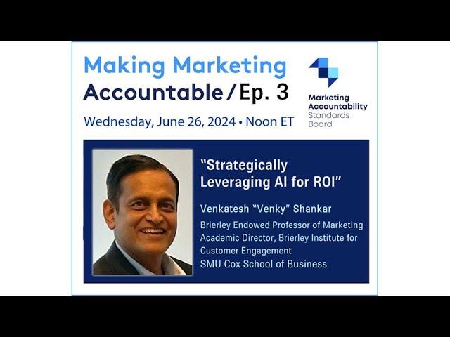 Strategically Leveraging AI for ROI | Making Marketing Accountable Ep 3