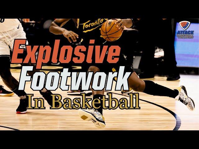 Develop Explosive Basketball Footwork