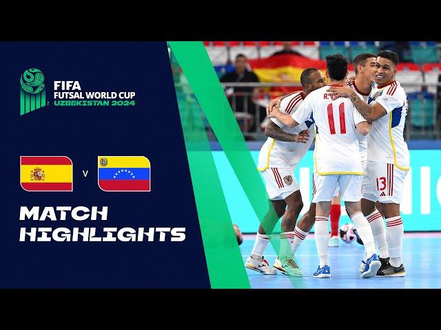 HIGHLIGHTS: Spain v Venezuela | FIFA Futsal World Cup Uzbekistan 2024