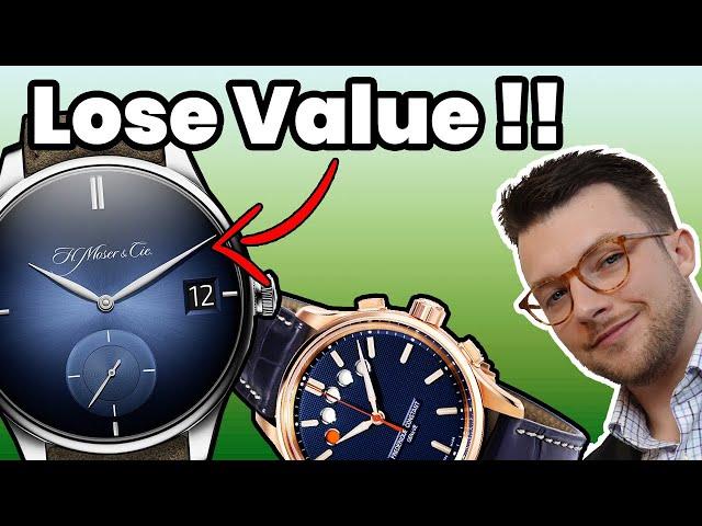 Buy These Watches and LOSE Money Quickly !