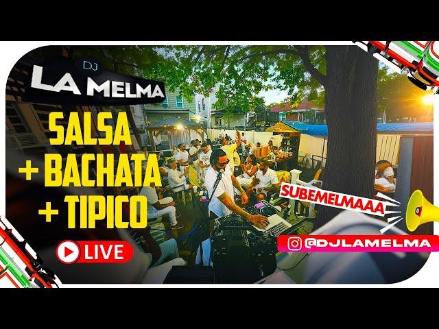 SALSA + BACHATA + TIPICO    #djlamelma #salsa #bachata #tipico