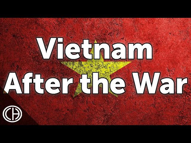 What Happened in Vietnam After the War?