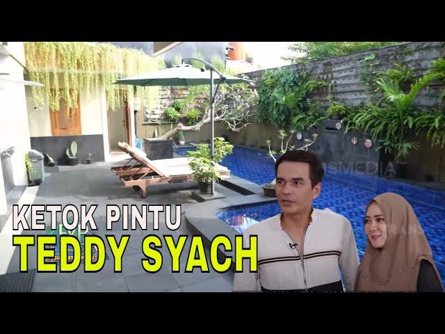 [FULL] KETOK PINTU TEDDY SYACH, SANG RAJA SINETRON | FYP (03/07/24)