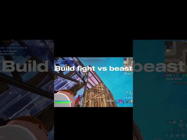 Build fight vs @beastoncontroller