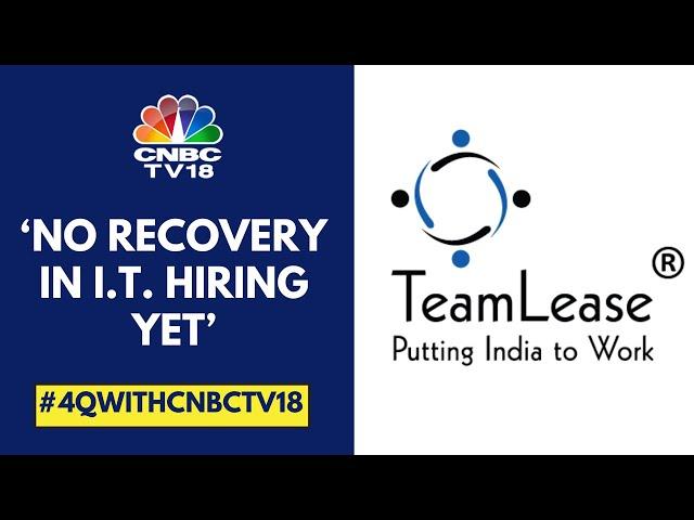 Comfortable With 20%+ Growth In General Staffing: TeamLease Services | CNBC TV18