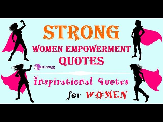 Strong Women Empowerment Quotes | Inspirational Quotes for Women